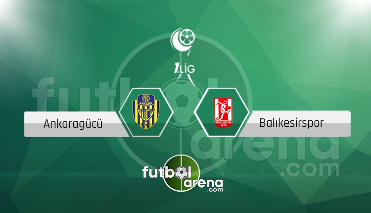 Ankaragücü - Balıkesirspor canlı skor, maç sonucu - Maç hangi kanalda?