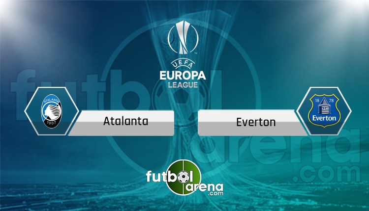 Atalanta Everton canlı skor, maç sonucu - Maç hangi kanalda?