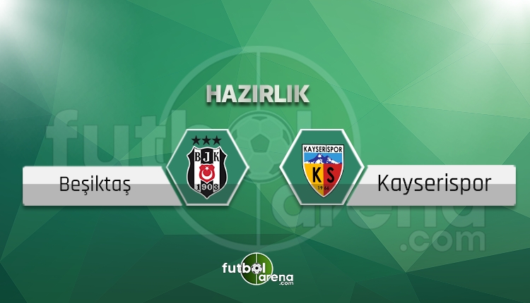 Beşiktaş Kayserispor maçı saat kaçta, hangi kanalda?