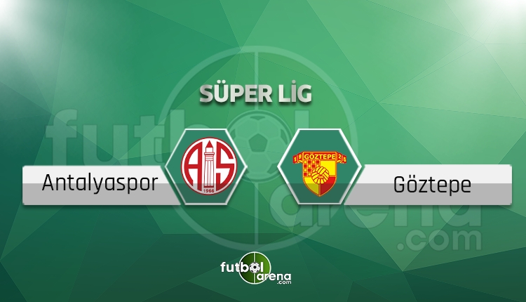 Antalyaspor - Göztepe canlı skor, maç sonucu - Maç hangi kanalda?