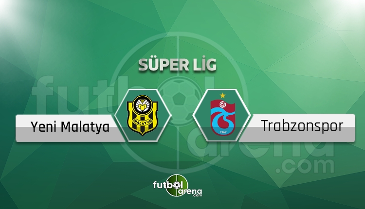 Yeni Malatyaspor - Trabzonspor canlı skor, maç sonucu - Maç hangi kanalda?