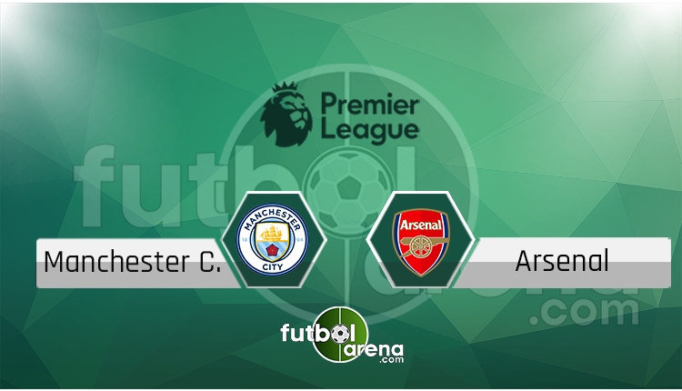 Manchester City - Arsenal canlı skor, maç sonucu - Maç hangi kanalda?