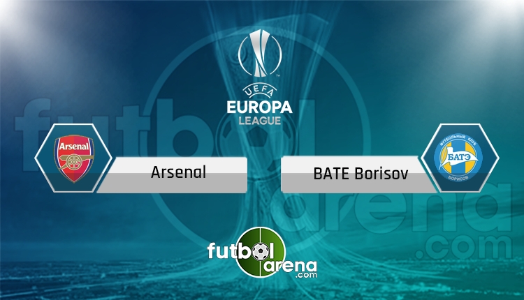 Arsenal Bate Borisov Maci Saat Kacta Hangi Kanalda Iddaa Canli Skor
