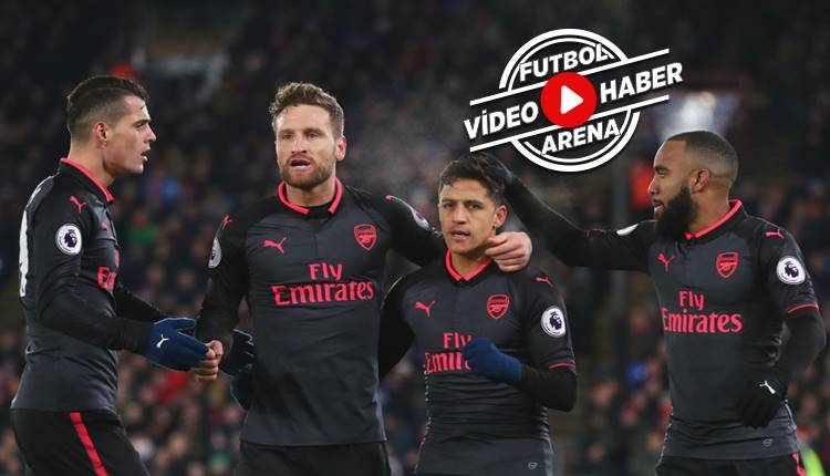 Crystal Palace 2-3 Arsenal maçı özeti ve golleri