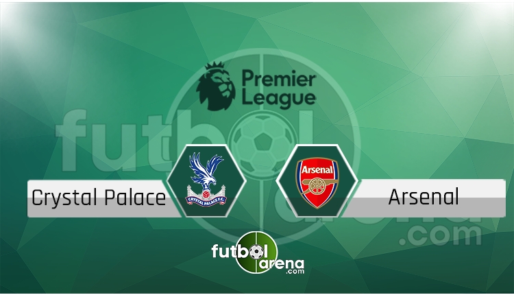 Crystal Palace - Arsenal maçı saat kaçta, hangi kanalda? (İddaa Canlı Skor)