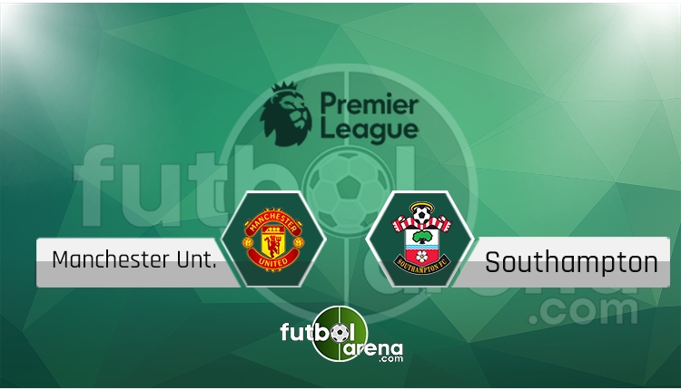 Manchester United - Southampton maçı saat kaçta, hangi kanalda? (İddaa Canlı Skor)