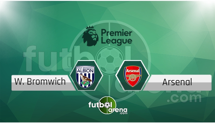 West Bromwich - Arsenal maçı saat kaçta, hangi kanalda? (İddaa Canlı Skor)