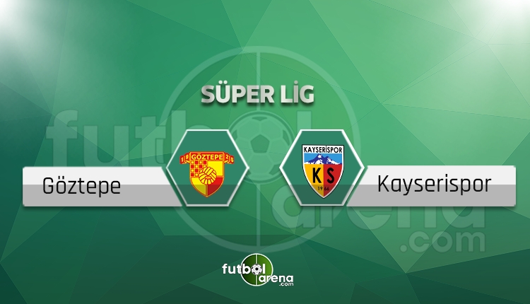 Göztepe - Kayserispor maçı saat kaçta, hangi kanalda? (İddaa canlı skor)