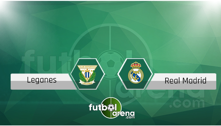 Leganes - Real Madrid maçı saat kaçta, hangi kanalda? (İddaa Canlı Skor)