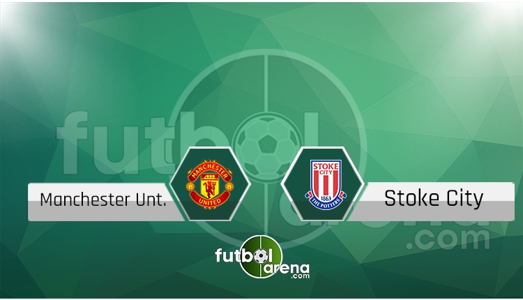 Manchester United - Stoke City maçı saat kaçta, hangi kanalda? (İddaa Canlı Skor)