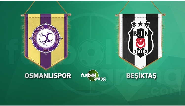 Osmanlıspor - Beşiktaş maçı saat kaçta, hangi kanalda? (İddaa Canlı Skor)