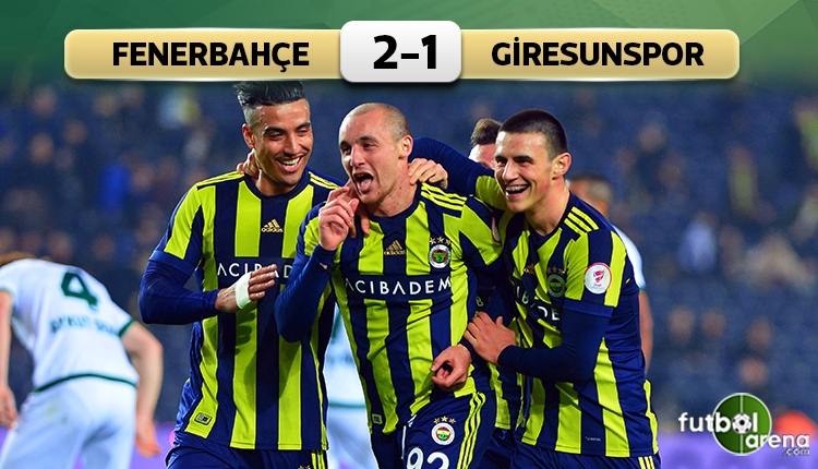 Fenerbahçe 2-1 Giresunspor maçı özeti ve golleri (İZLE)