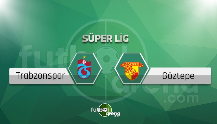 Trabzonspor - Göztepe maçı saat kaçta, hangi kanalda? (İddaa canlı skor)