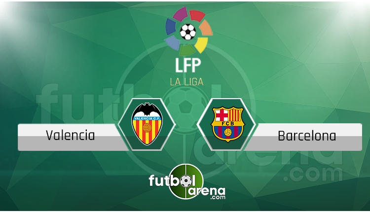 Valencia - Barcelona maçı saat kaçta, hangi kanalda? (Canlı skor iddaa)