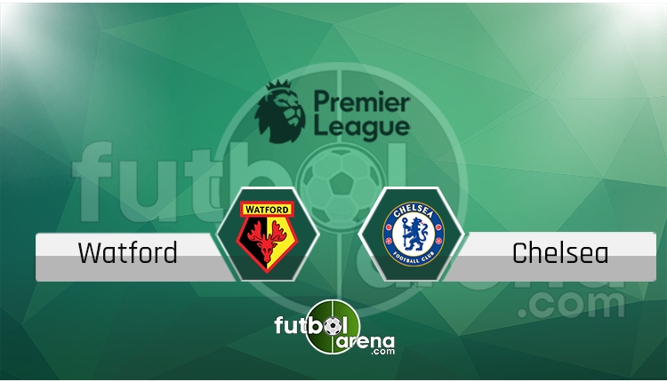 Watford - Chelsea maçı saat kaçta, hangi kanalda? (İddaa canlı skor)