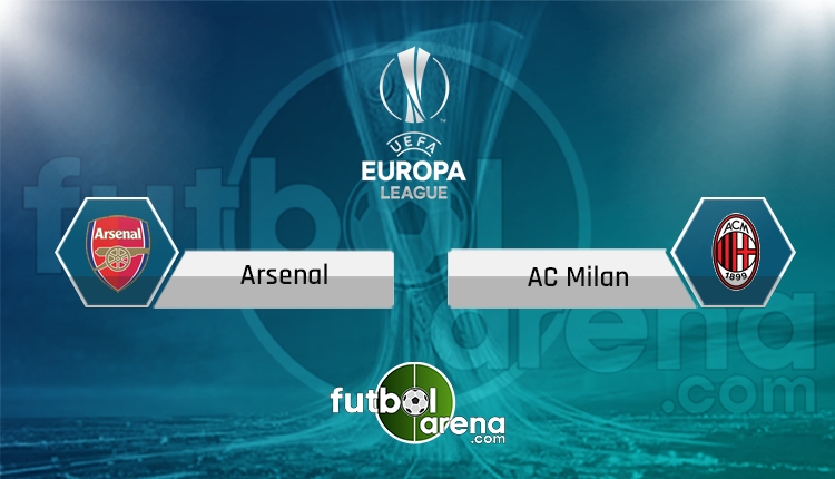 Arsenal - Milan maçı TRT 1 canlı ve şifresiz İZLE