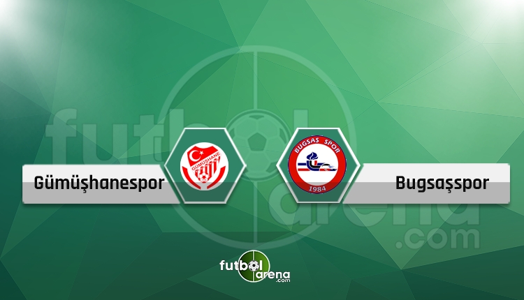 Gümüşhanespor - Bugsaşspor maçı canlı ve şifresiz İZLE