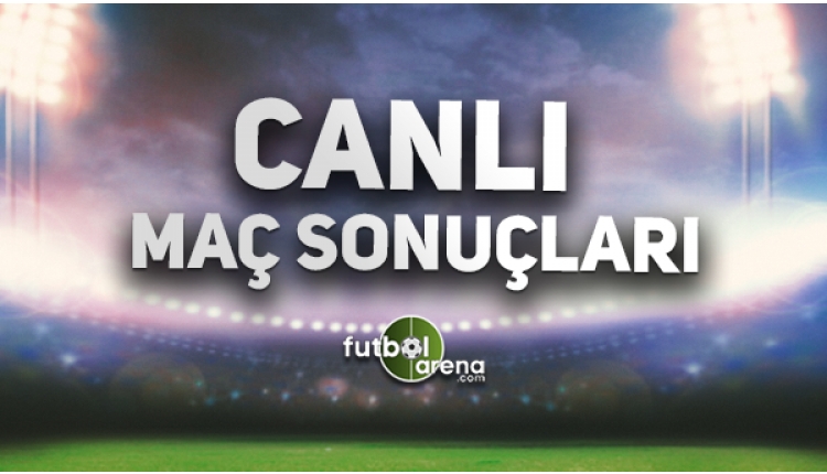 İddaa canlı sonuçlar - Bugünün maç sonuçları, canlı skor (9 Mart Cuma 2018)
