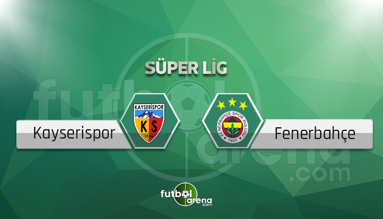 Kayserispor - Fenerbahçe beIN Sports canlı yayın akışı (Kayseri-FB hangi gün?)