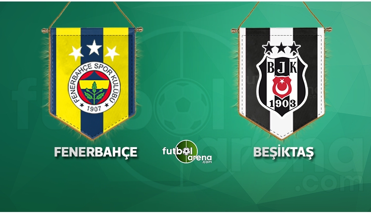 Fenerbahçe, Beşiktaş'ı ağırlıyor! (CANLI)