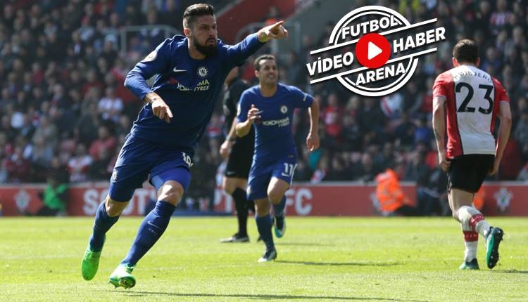 Southampton 2-3 Chelsea maçı özeti ve golleri (İZLE)