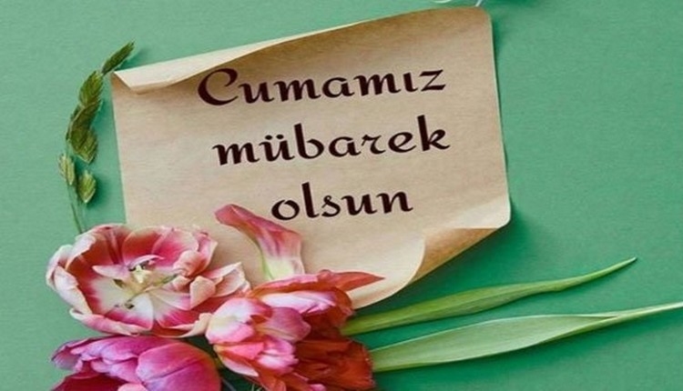 Cuma Resimsiz Mesajlar Cuma Whatsapp Resimli Mesajlar En Yeni Cuma Mesajlari 25 Mayis