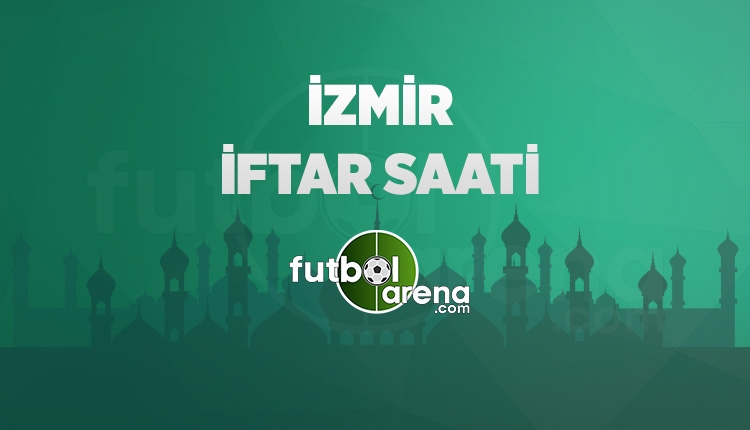 İzmir iftar saati kaçta? İftar saati İzmir (İzmir İftar kaçta 16 Mayıs 2018)