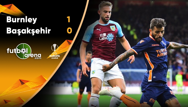 Burnley 1-0 Medipol Başakşehir maç özeti ve golü (İZLE)