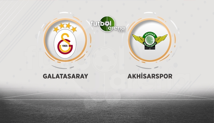 Galatasaray - Akhisarspor maçı canlı ve şifresiz İZLE (GS - Akhisar hangi kanalda? Galatasaray - Akhisar maçını yayınlayan kanal)
