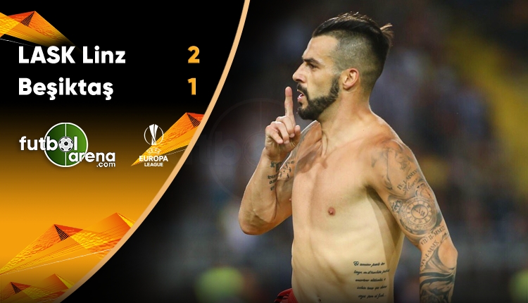 LASK Linz 2-1 Beşiktaş maç özeti ve golleri (İZLE)