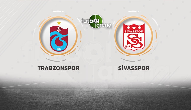 Trabzonspor - Sivasspor maçı saat kaçta, hangi kanalda? Muhtemel 11'ler