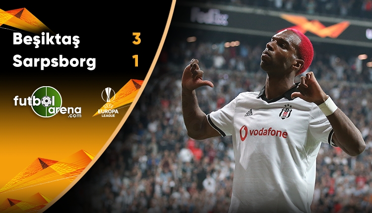 Beşiktaş 3 - 1 Sarpsborg maçın özeti ve golleri (İZLE)