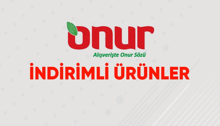 Onur Market İstanbul ve Trakya indirimleri (Onur Market kataloğu)