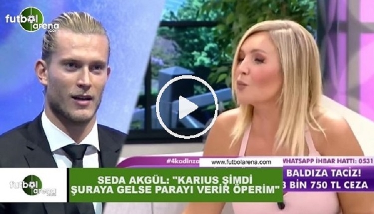 BJK Haber: Seda Akgül'den Karius açıklaması: 'Bedavaya da olur, zekamı küçümsemeyin!'