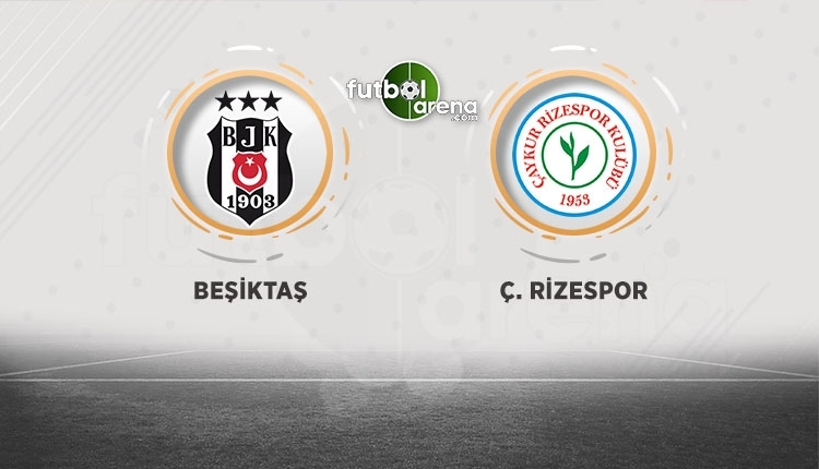 Beşiktaş - Çaykur Rizespor canlı izle, Beşiktaş - Çaykur Rizespor şifresiz izle (Beşiktaş - Rizespor bein sports canlı şifresiz izle)