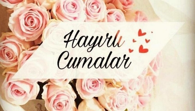 Cuma günaydın mesajları 2018 (Cuma resimli Whatsapp mesajları) Hayırlı cumalar resimleri