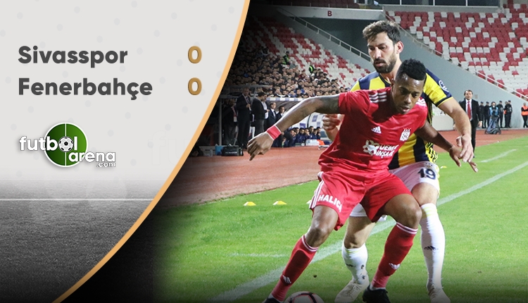 Sivasspor 0-0 Fenerbahçe maç özeti ve golleri (İZLE)