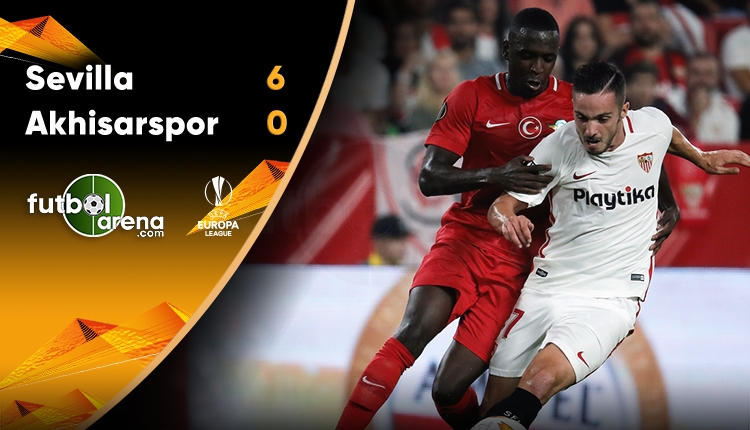 Sevilla 6-0 Akhisarspor maç özeti ve golleri izle (UEFA Avrupa Ligi maç özetleri izle)