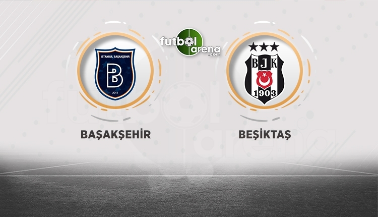 Basaksehir Besiktas Canli Izle Basaksehir Besiktas Sifresiz Izle Basaksehir Besiktas Bein Sports Canli Izle Basaksehir Besiktas