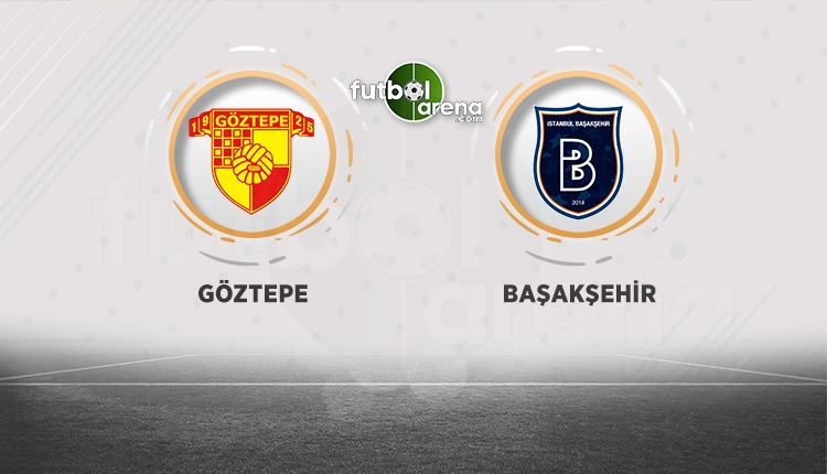 Göztepe, Başakşehir'i ağırlıyor! Muhtemel 11'ler