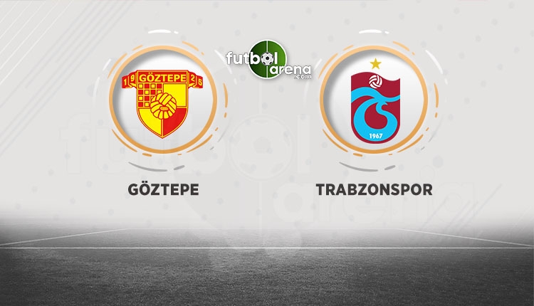 Göztepe - Trabzonspor maçı muhtemel ilk 11'leri