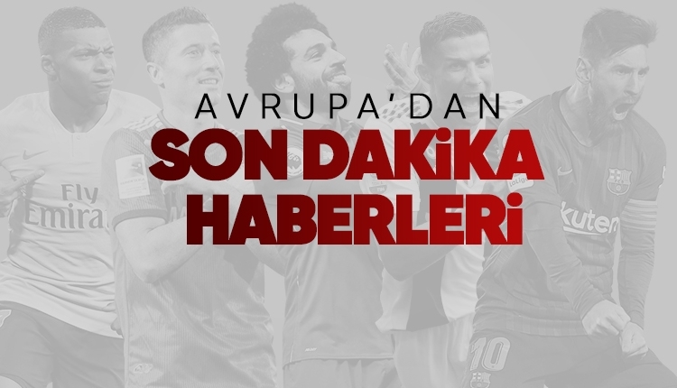 Avrupa'da neler oluyor? Son dakika haberleri (24 Mart 2019)