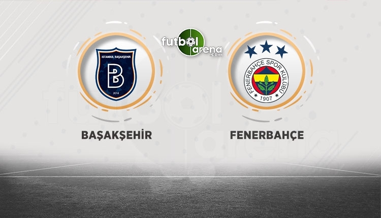 Başakşehir - Fenerbahçe canlı izle, Başakşehir - Fenerbahçe şifresiz İZLE (Başakşehir - Fenerbahçe beIN Sports canlı ve şifresiz İZLE)