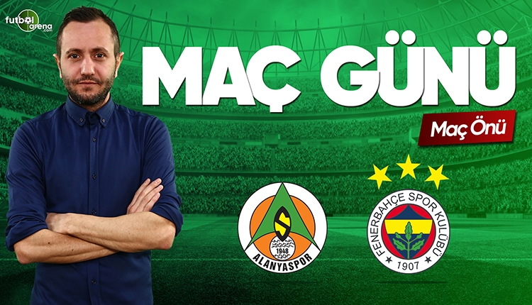 Aytemiz Alanyaspor - Fenerbahçe canlı izle | CANLI