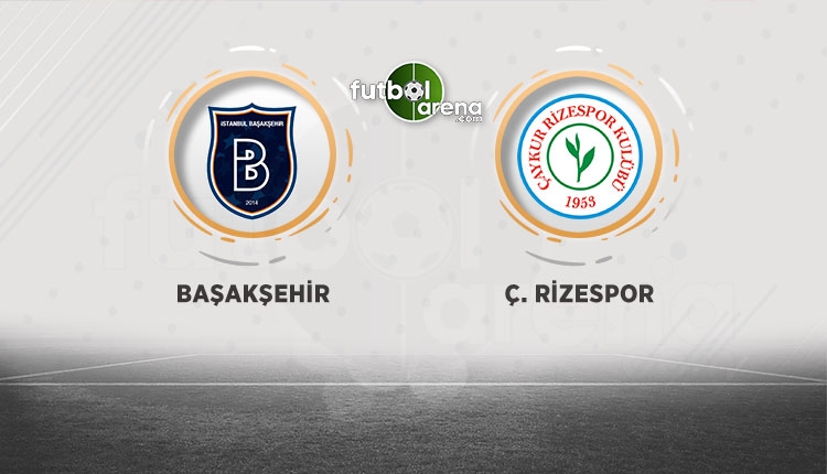 Başakşehir Rizespor canlı şifresiz İZLE (beIn Sports İZLE)