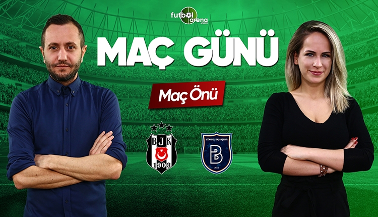 Beşiktaş - Medipol Başakşehir canlı izle | FutbolArenaTV Canlı