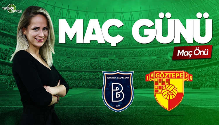 Medipol Başakşehir - Göztepe canlı izle | FutbolArena CANLI