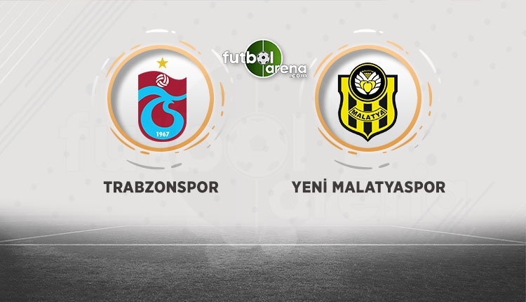 Trabzonspor - Yeni Malatyaspor maçı canlı izle (beIN Sports canlı izle)