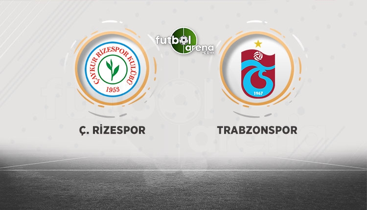 Çaykur Rizespor - Trabzonspor canlı, şifresiz (İZLE)