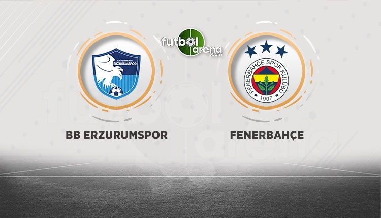 Erzurumspor Fenerbahce Maci Canli Izle Erzurumspor Fenerbahce Sifresiz Izle Erzurumspor Fenerbahce Bein Sports Canli Ve Sifresiz